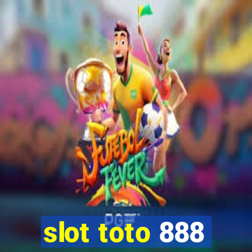 slot toto 888