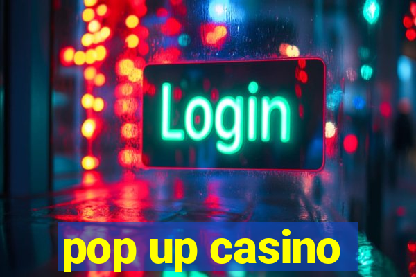 pop up casino