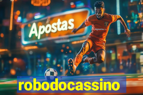 robodocassino