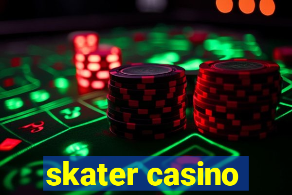 skater casino