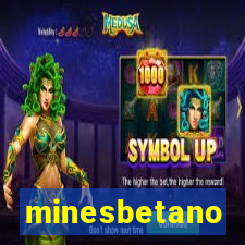 minesbetano