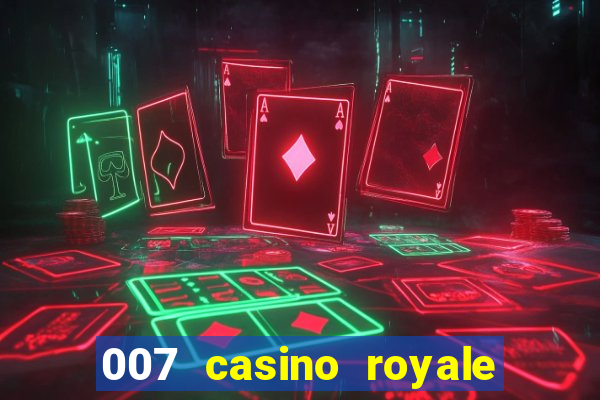 007 casino royale abertura mensagem