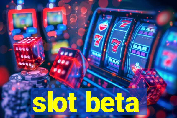 slot beta