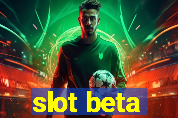 slot beta