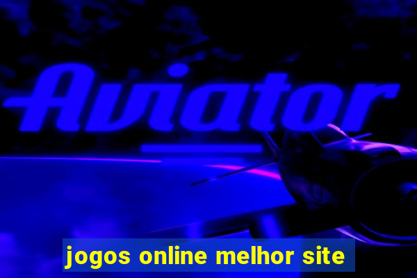 jogos online melhor site