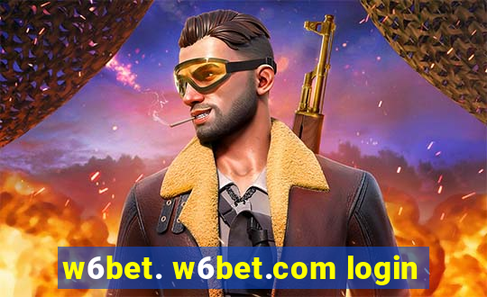 w6bet. w6bet.com login