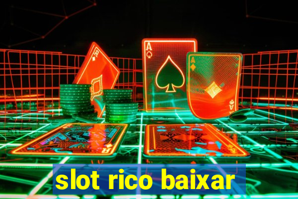 slot rico baixar