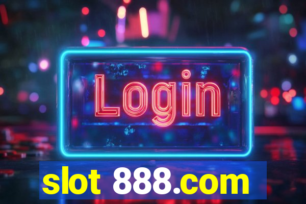 slot 888.com