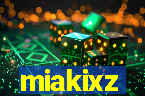 miakixz