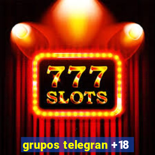 grupos telegran +18