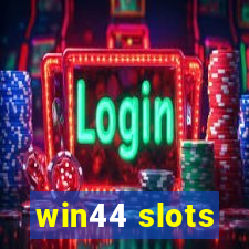 win44 slots