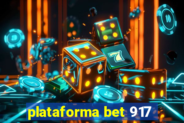 plataforma bet 917