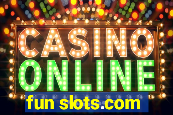 fun slots.com