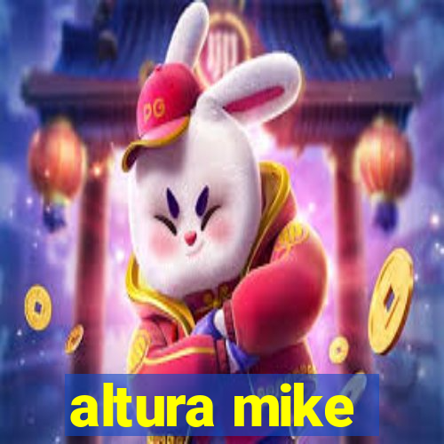 altura mike