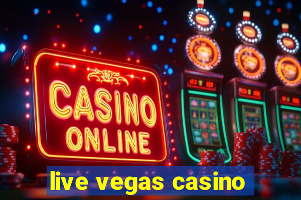 live vegas casino