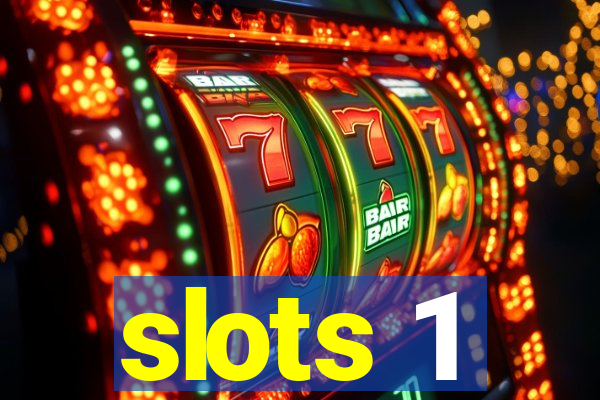 slots 1