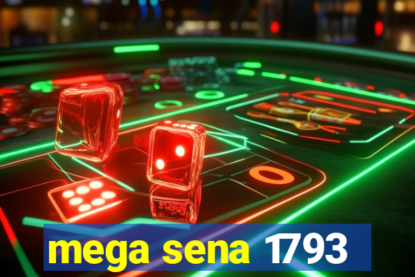 mega sena 1793