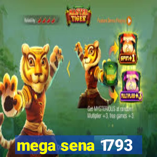 mega sena 1793