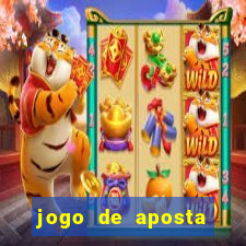 jogo de aposta dinheiro real