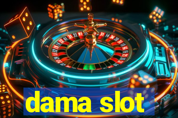 dama slot