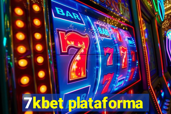 7kbet plataforma