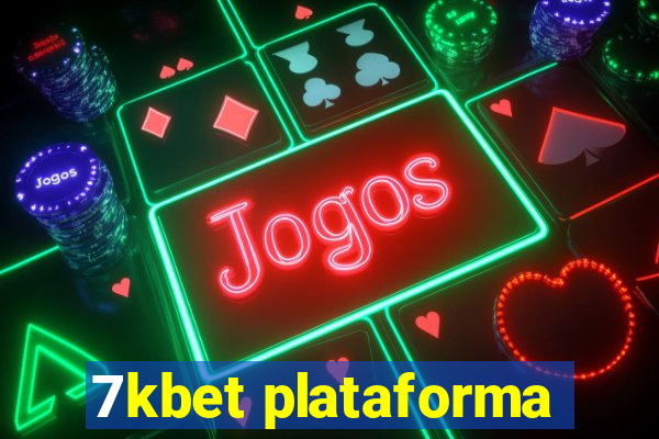 7kbet plataforma