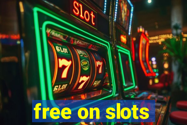 free on slots