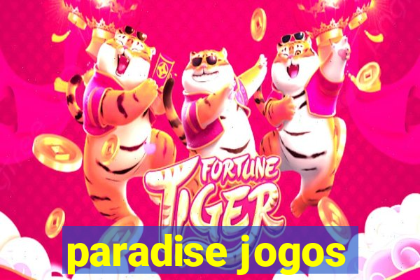 paradise jogos