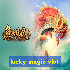 lucky magic slot