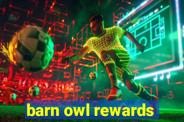 barn owl rewards