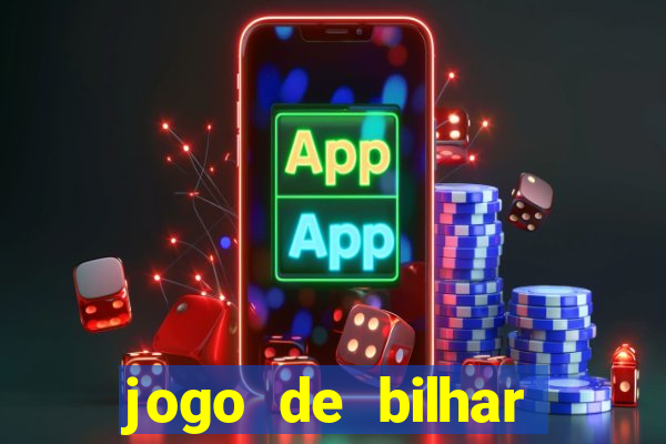 jogo de bilhar valendo dinheiro