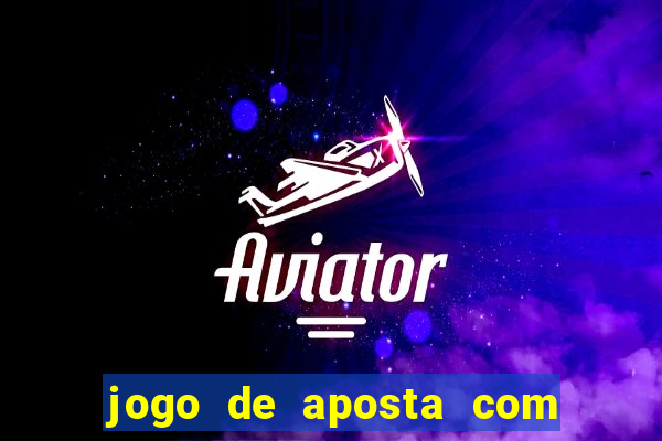 jogo de aposta com deposito baixo