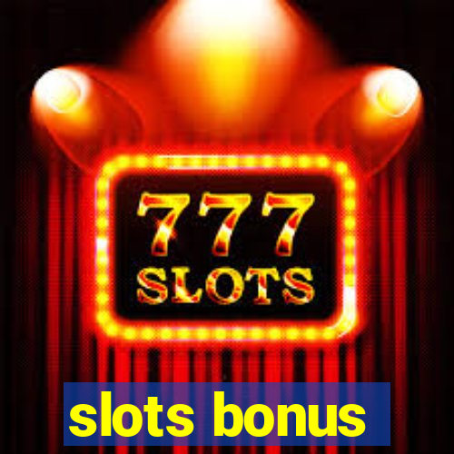 slots bonus