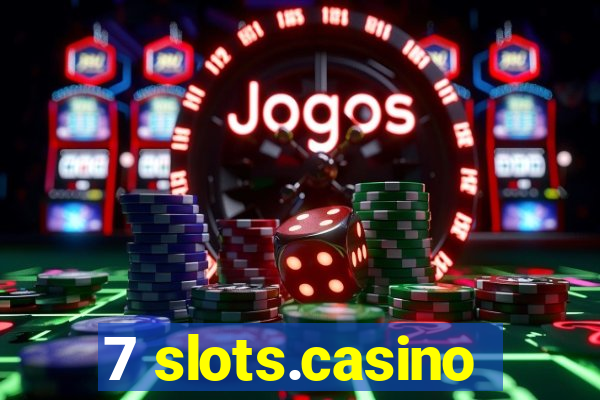 7 slots.casino