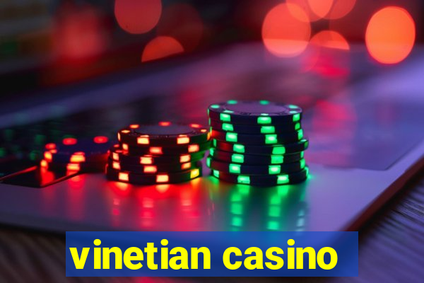 vinetian casino