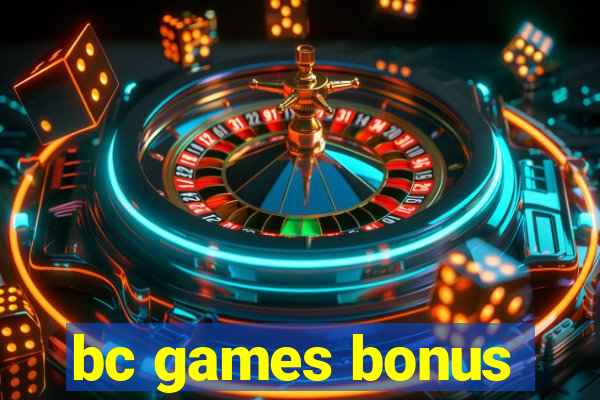 bc games bonus