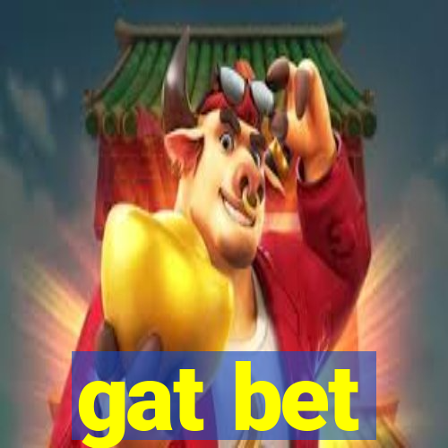 gat bet