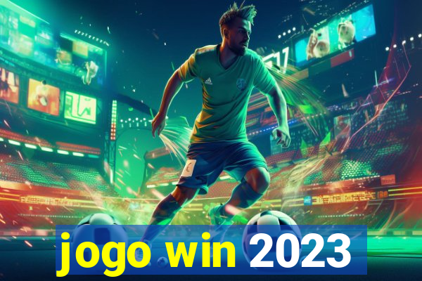 jogo win 2023