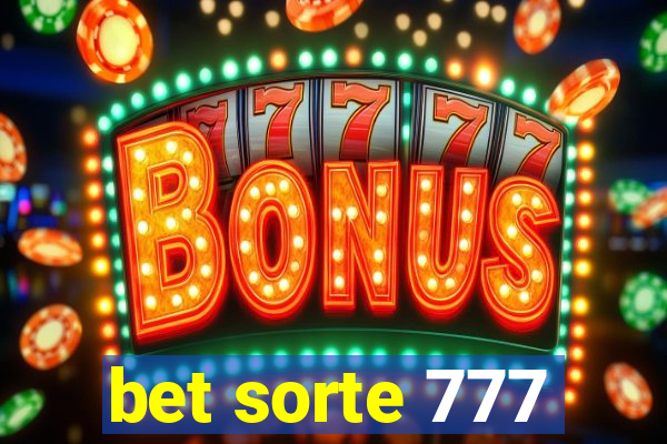 bet sorte 777