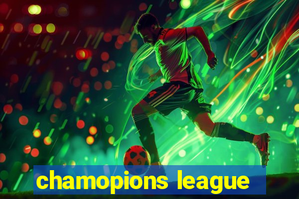 chamopions league