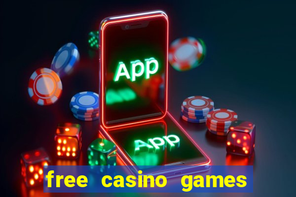 free casino games slots machines