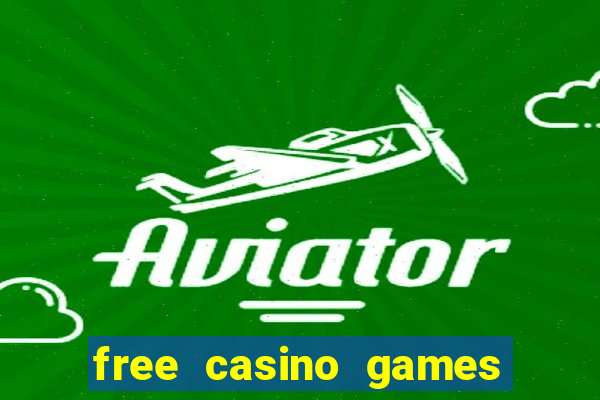 free casino games slots machines