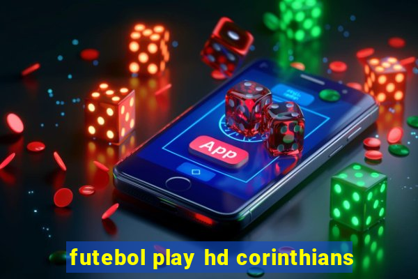 futebol play hd corinthians