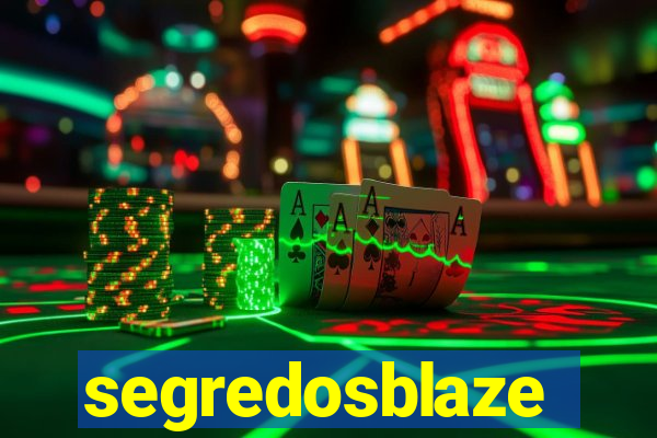 segredosblaze