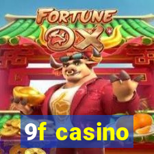 9f casino