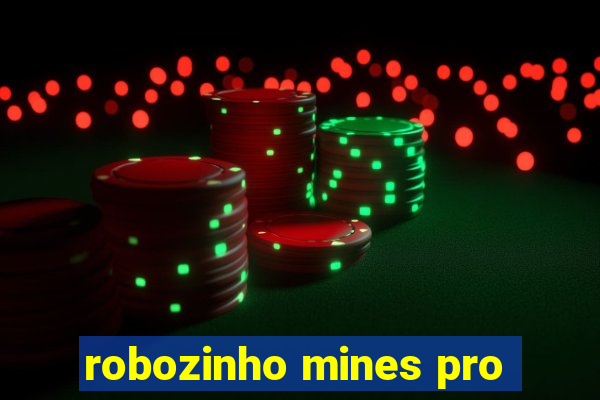 robozinho mines pro