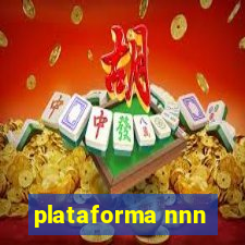 plataforma nnn