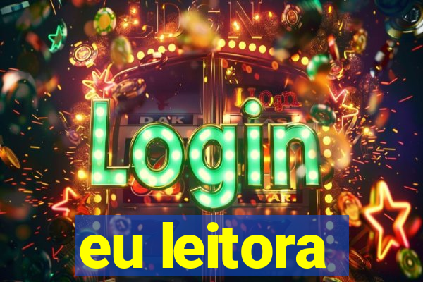 eu leitora