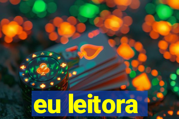 eu leitora