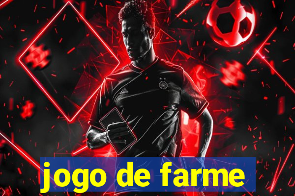 jogo de farme